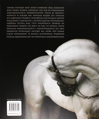 Piękne Konie Ilustrowana Historia Ras - Tamsin Pickeral [KSIĄŻKA]