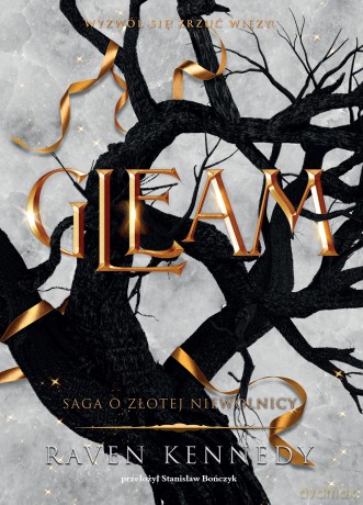 Gleam. Saga o złotej niewolnicy - Raven Kennedy [KSIĄŻKA]