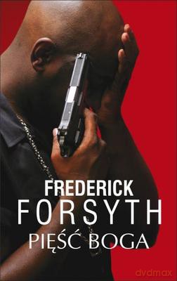 Pięść Boga - Frederick Forsyth [KSIĄŻKA]