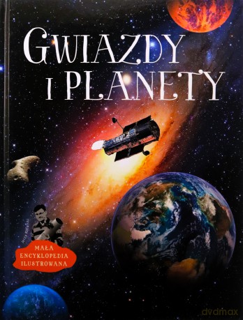 Gwiazdy i planety. Mała encyklopedia ilustrowana - Jerzy Rafalski [KSIĄŻKA]