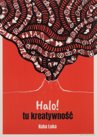 Halo! tu kreatywność - Kuba Łuka [KSIĄŻKA]