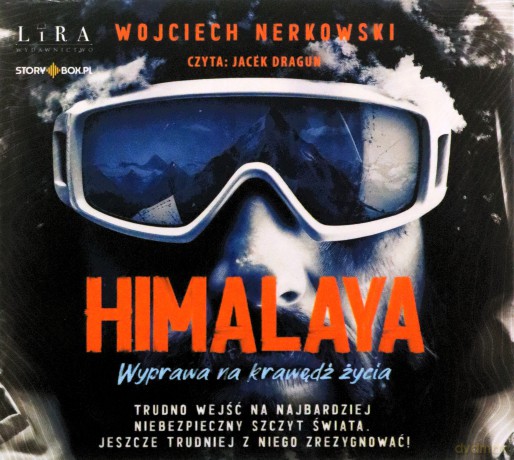 Himalaya. Wyprawa na krawędź życia - Nerkowski Wojciech [AUDIOBOOK]