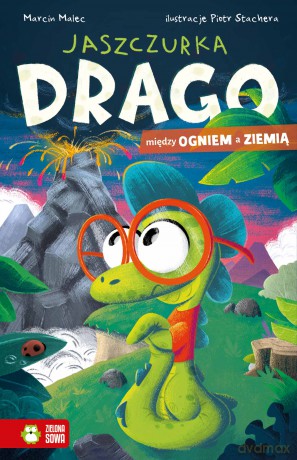 Między ogniem a ziemią. Jaszczurka Drago - Marcin Malec [KSIĄŻKA]