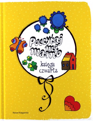 Poczytaj Mi Mamo Księga Czwarta [KSIĄŻKA]