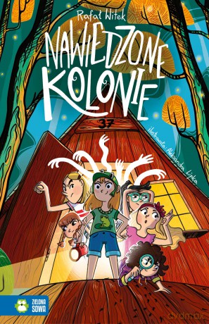 Nawiedzone kolonie - Rafał Witek [KSIĄŻKA]