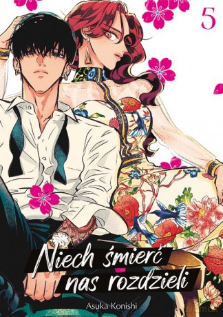 Niech śmierć nas rozdzieli (Tom 5) - Asuka Konishi [KOMIKS]