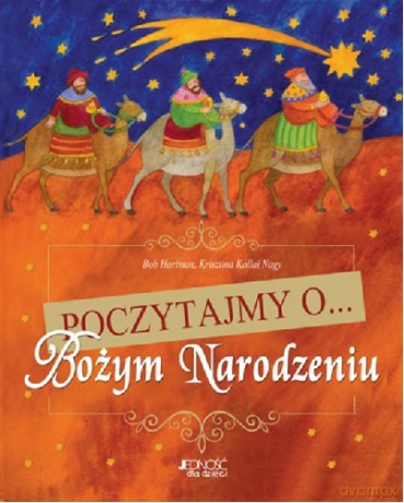 Poczytajmy o Bożym Narodzeniu - Bob Hartman [KSIĄŻKA]