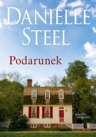 Podarunek - Danielle Steel [KSIĄŻKA]