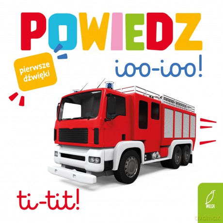 Powiedz ioo-ioo! [KSIĄŻKA]