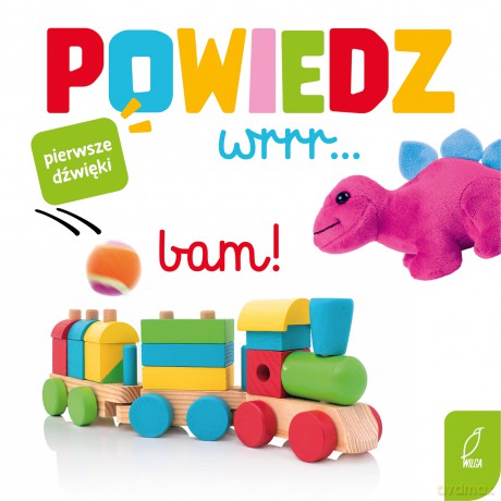 Powiedz wrrr... [KSIĄŻKA]