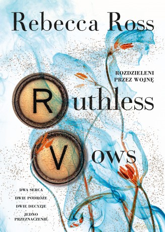 Ruthless Vows. Rozdzieleni przez wojnę. Letters of Enchantment (Tom 2) - Rebecca Ross [KSIĄŻKA]