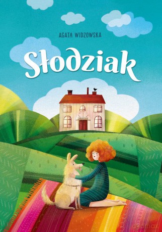 Słodziak - Agata Widzowska [KSIĄŻKA]