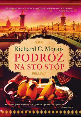Podróż Na Sto Stóp - Richard C. Morais [KSIĄŻKA]