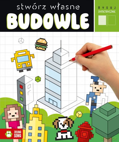 Stwórz własne budowle. Rysuj symetrycznie [KSIĄŻKA]