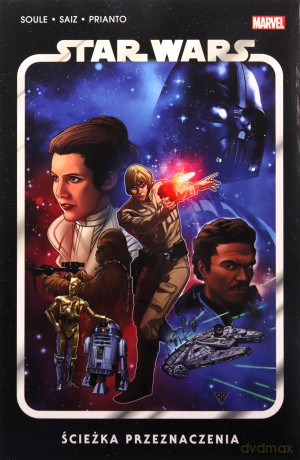 Ścieżka przeznaczenia. Star Wars. Marvel (Tom 1) - Charles Soule [KOMIKS]