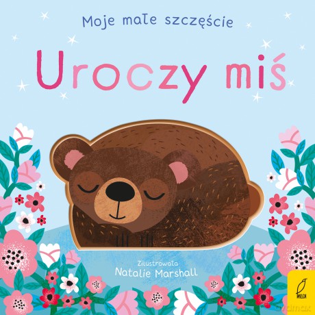 Uroczy miś. Moje małe szczęście - Nicola Edwards [KSIĄŻKA]