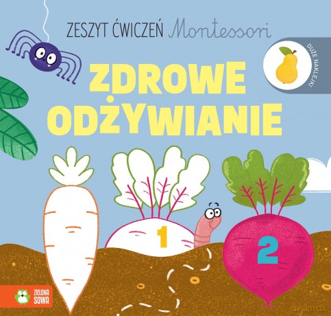 Zdrowe odżywianie. Zeszyt ćwiczeń Montessori - Ewelina Protasewicz [KSIĄŻKA]