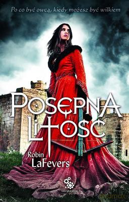Posępna Litość - Robin Lafevers [KSIĄŻKA]