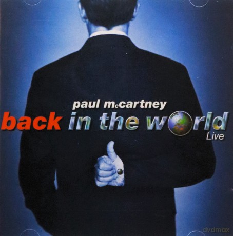 Paul Mccartney: Back In The World [2CD]