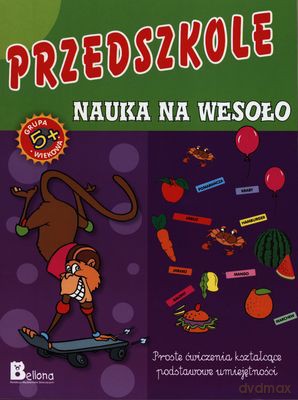 Przedszkole Nauka Na Wesoło [KSIĄŻKA]
