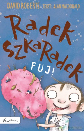 Radek Szkaradek Fuj - Alan Macdonald, David Roberts [KSIĄŻKA]