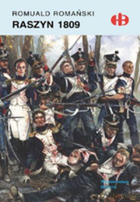 Raszyn 1809 - Romuald Romański [KSIĄŻKA]