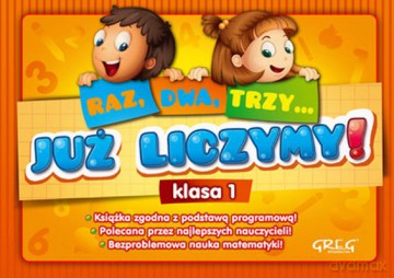 Raz Dwa Trzy Już Liczymy Klasa 1 [KSIĄŻKA]