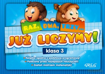 Raz Dwa Trzy Już Liczymy Klasa 3 [KSIĄŻKA]