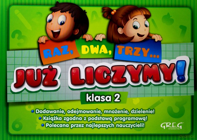 Raz Dwa Trzy Już Liczymy Klasa 2 [KSIĄŻKA]