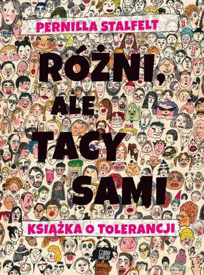 Różni Ale Tacy Sami - Pernilla Stalfelt [KSIĄŻKA]