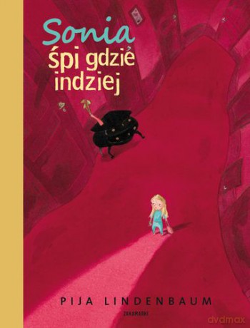 Sonia Śpi Gdzie Indziej - Pija Lindenbaum [KSIĄŻKA]