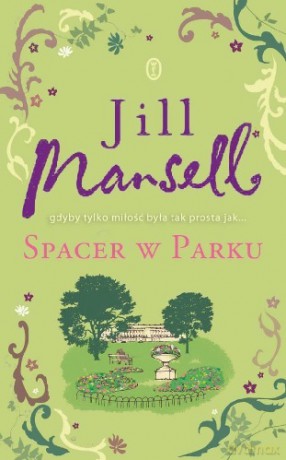 Spacer w Parku - Jill Mansell [KSIĄŻKA]