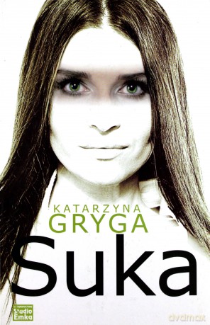 Suka - Katarzyna Gryga [KSIĄŻKA]