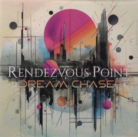 Rendezvous Point: Dream Chaser [CD]