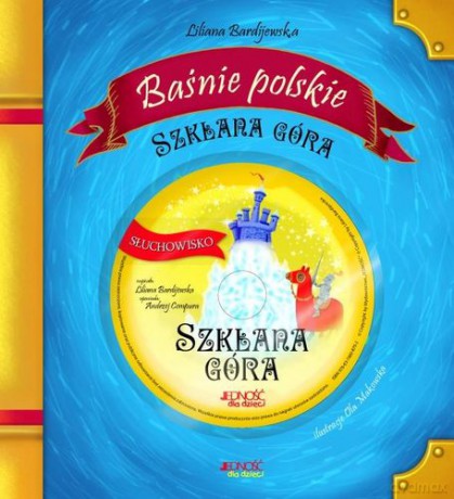 Szklana Góra - Liliana Bardijewska [KSIĄŻKA]