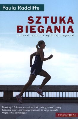 Sztuka Biegania - Paula Radcliffe [KSIĄŻKA]