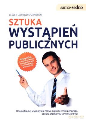 Sztuka Wystapień Publicznych - Leszek Leopold Kazimierski [KSIĄŻKA]