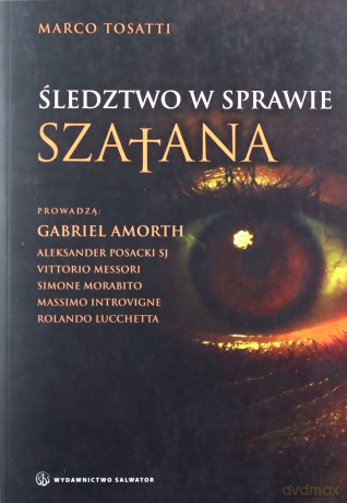 Śledztwo w Sprawie Szatana - Marco Tosatti [KSIĄŻKA]