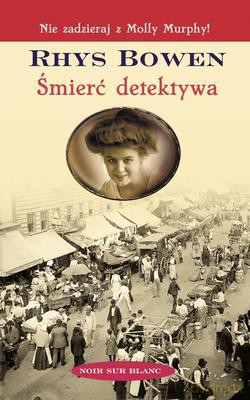 Śmierć Detektywa - Rhys Bowen [KSIĄŻKA]