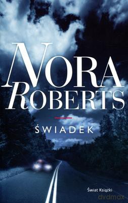 Świadek - Nora Roberts [KSIĄŻKA]