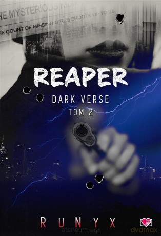 Dark Verse (Tom 2) Reaper - Runyx, Edyta Świerczyńska, Jolanta Olejniczak-Kulan [KSIĄŻKA]