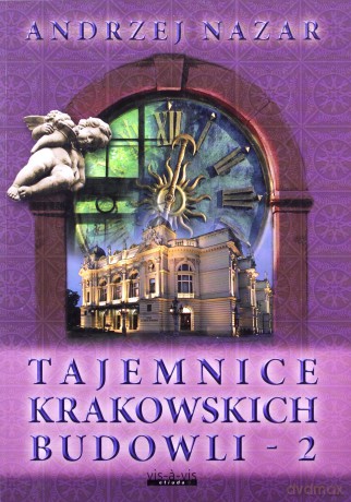 Tajemnice Krakowskich Budowli 2 - Andrzej Nazar [KSIĄŻKA]