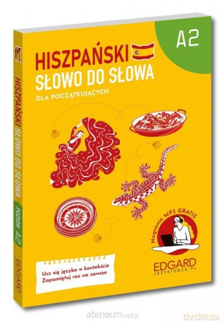 Hiszpański. Słowo do słowa. Dla początkujących A2 [KSIĄŻKA]