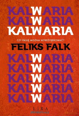 Kalwaria - Feliks Falk [KSIĄŻKA]
