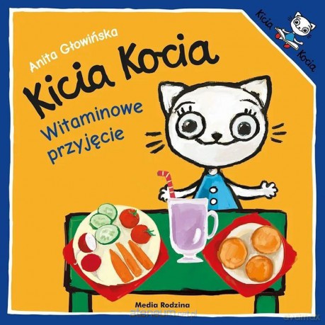 Kicia Kocia. Witaminowe przyjęcie - Anita Głowińska [KSIĄŻKA]