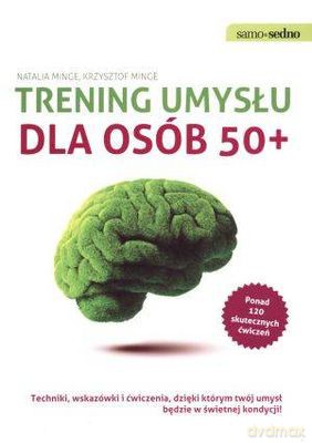 Trening Umysłu Dla Osób 50+ - Natalia Minge, Krzystof Minge [KSIĄŻKA]
