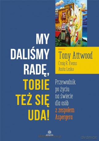 My daliśmy radę, Tobie też się uda! - Attwood Tony [KSIĄŻKA]
