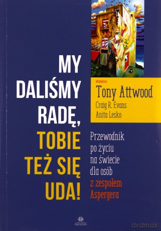 My daliśmy radę, Tobie też się uda! - Attwood Tony [KSIĄŻKA]