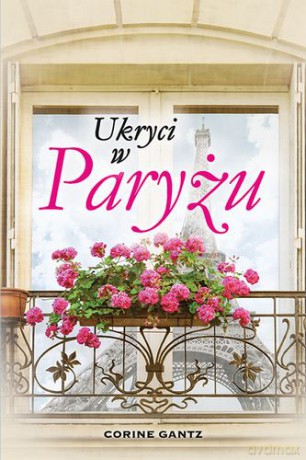Ukryci w Paryżu - Corine Gantz [KSIĄŻKA]
