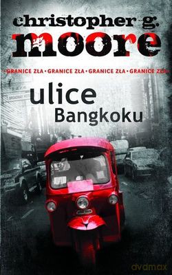 Ulice Bangkoku - Chritopher G. Moore [KSIĄŻKA]